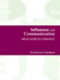 The Directors Handbook: Influence and communication from hope to strategy