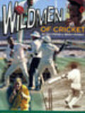 Wildmen of Cricket